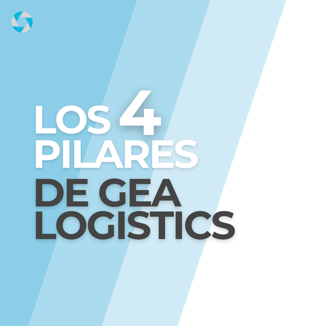 Los 4 pilares de GEA Logistics